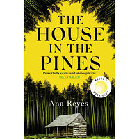 Ana Reyes The House in the Pines (pocket, eng)