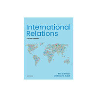 Oxford University Press Inc International Relations, 4e (häftad, eng)