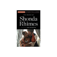 Bloomsbury Publishing PLC The Works of Shonda Rhimes (häftad, eng)