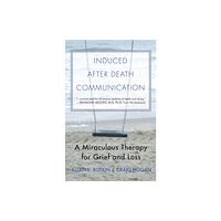 Hampton Roads Publishing Co Induced After Death Communication (häftad, eng)