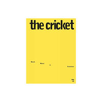 Blank Forms Editions The Cricket: Black Music in Evolution, 1968-69 (häftad, eng)