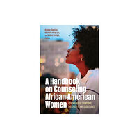 Bloomsbury Publishing USA A Handbook on Counseling African American Women (häftad, eng)