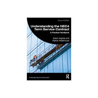 Taylor & francis ltd Understanding the NEC4 Term Service Contract (häftad, eng)