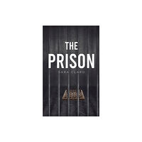 Austin Macauley Publishers The Prison (häftad, eng)