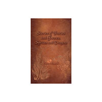 Austin Macauley Publishers Stories of Fairies and Gnomes, Sprites and Dragons (häftad, eng)
