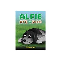 Austin Macauley Publishers Alfie Ate a Poo (häftad, eng)