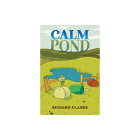 Austin Macauley Publishers Calm Pond (häftad, eng)