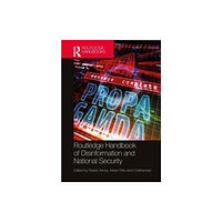 Taylor & francis ltd Routledge Handbook of Disinformation and National Security (inbunden, eng)
