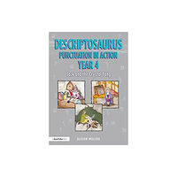 Taylor & francis ltd Descriptosaurus Punctuation in Action Years 4-6: Jack and the Crystal Fang (häftad, eng)