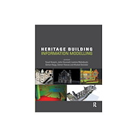Taylor & francis ltd Heritage Building Information Modelling (häftad, eng)
