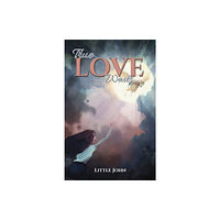 Austin Macauley Publishers True Love Waits (inbunden, eng)