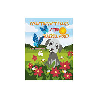 Austin Macauley Publishers Counting with Rags in the Bluebell Wood (häftad, eng)