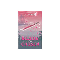 Austin Macauley Publishers Blade of the Chosen (häftad, eng)