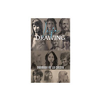 Austin Macauley Publishers Life Drawing (häftad, eng)