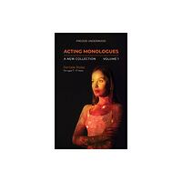 Austin Macauley Publishers Acting Monologues | A New Collection | Volume I (häftad, eng)