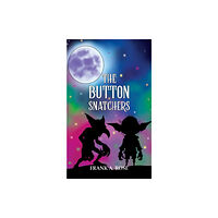 Austin Macauley Publishers The Button Snatchers (häftad, eng)