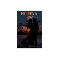 Austin Macauley Publishers Pretend With Me (häftad, eng)