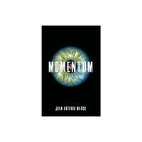 Austin Macauley Publishers Momentum (inbunden, eng)