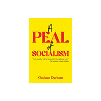 Austin Macauley Publishers A Peal of Socialism (inbunden, eng)