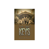 Austin Macauley Publishers The Lost Keys (häftad, eng)