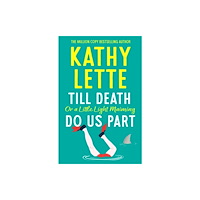 Bloomsbury Publishing PLC Till Death, or a Little Light Maiming, Do Us Part (häftad, eng)