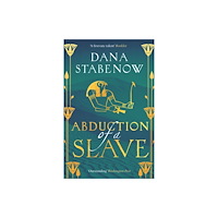 Bloomsbury Publishing PLC Abduction of a Slave (inbunden, eng)