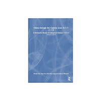 Taylor & francis ltd China through the Camera Lens ?????? (inbunden, eng)