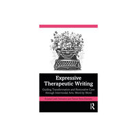 Taylor & francis ltd Expressive Therapeutic Writing (häftad, eng)