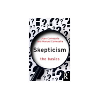 Taylor & francis ltd Skepticism: The Basics (häftad, eng)