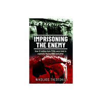 Pen & Sword Books Ltd Imprisoning the Enemy (inbunden, eng)