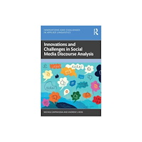 Taylor & francis ltd Innovations and Challenges in Social Media Discourse Analysis (häftad, eng)