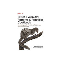 O'Reilly Media Restful Web API Patterns and Practices Cookbook (häftad, eng)