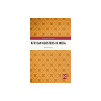 Taylor & francis ltd African Clusters in India (inbunden, eng)