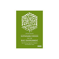 Taylor & francis ltd Sustainable Design for the Built Environment (häftad, eng)