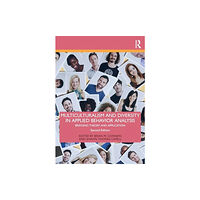 Taylor & francis ltd Multiculturalism and Diversity in Applied Behavior Analysis (häftad, eng)