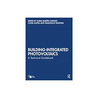Taylor & francis ltd Building-Integrated Photovoltaics (häftad, eng)