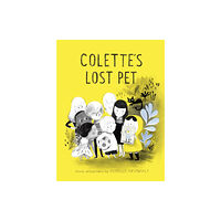 Tundra Books Colette's Lost Pet (inbunden, eng)