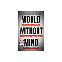 Penguin Publishing Group World Without Mind (häftad, eng)