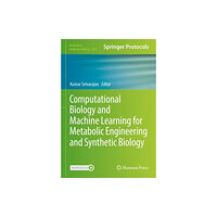 Springer-Verlag New York Inc. Computational Biology and Machine Learning for Metabolic Engineering and Synthetic Biology (inbunden, eng)