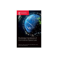 Taylor & francis ltd Routledge Handbook of Commercial Space Law (inbunden, eng)