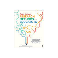 Sage publications inc Essentials of Research Methods for Educators (häftad, eng)