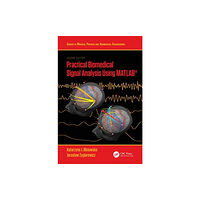 Taylor & francis ltd Practical Biomedical Signal Analysis Using MATLAB® (häftad, eng)