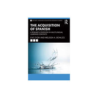 Taylor & francis ltd The Acquisition of Spanish (häftad, eng)