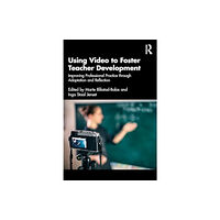 Taylor & francis ltd Using Video to Foster Teacher Development (häftad, eng)