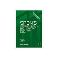 Taylor & francis ltd Spon's External Works and Landscape Price Book 2024 (inbunden, eng)