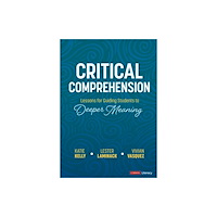 Sage publications inc Critical Comprehension [Grades K-6] (häftad, eng)