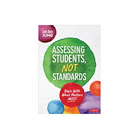 Sage publications inc Assessing Students, Not Standards (häftad, eng)