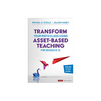 Sage publications inc Transform Your Math Class Using Asset-Based Teaching for Grades 6-12 (häftad, eng)