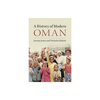 Cambridge University Press A History of Modern Oman (häftad, eng)