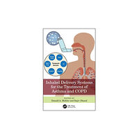 Taylor & francis ltd Inhaled Delivery Systems for the Treatment of Asthma and COPD (häftad, eng)